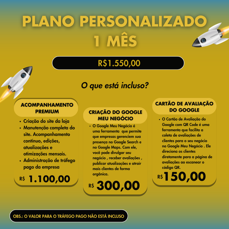 Plano 30 dias - Inclui Site + Acompanhamento Site (R$ 550) + Trafego pago (R$ 550) + GOOGLE NEGOCIO (R$300) + CARTÃO DE AVALIAÇÃO GOOGLE (R$ 150)